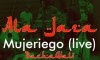 Mujer Mala - El Jessy Rd