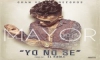 El Mayor Clasico – Yo No Se