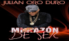 Julian Oro Duro - Mi Razon De Ser