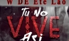 W De Ete Lao  - Pa Los Enemigos  prod. Dj yoryi