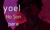 Joel La Guagua - No Son Para