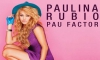 Descargar: Paulina Rubio – Pau Factor (Album) (2013)