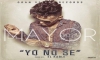 El Mayor Clasico – Yo No Se