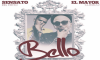 El Mayor Feat. Sensato – Bello