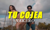 Vakero - Tu Cojea (Video Oficial)
